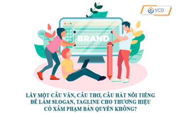 Lấy một câu văn câu thơ câu hát nổi tiếng để làm slogan tagline cho thương hiệu có xâm phạm bản quyền không?
