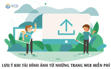 ưu ý khi tải hình ảnh từ những trang web miễn phí