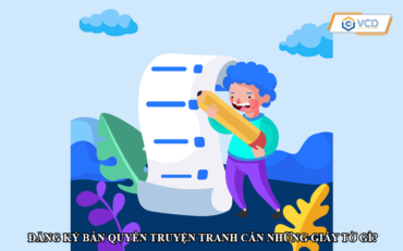 Đăng ký Bản quyền Truyện tranh cần những giấy tờ gì?