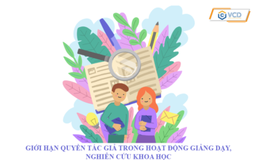 Giới hạn quyền tác giả trong trong hoạt động giảng dạy nghiên cứu khoa học