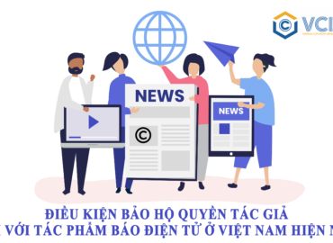 Điều kiện bảo hộ quyền tác giả đối với tác phẩm báo điện tử ở Việt Nam hiện nay