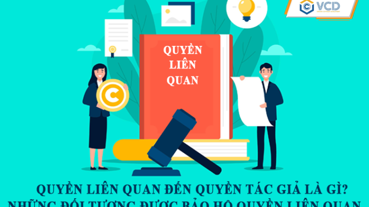 Quyền liên quan đến quyền tác giả là gì và những đối tượng được bảo hộ quyền liên quan