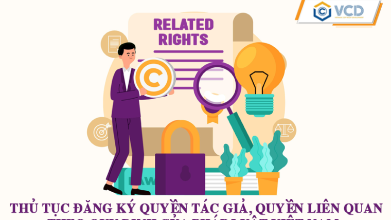 Thủ tục đăng ký quyền tác giả, quyền liên quan tại Việt Nam
