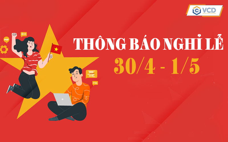 Thông báo nghỉ lễ 30/4 – 1/5 năm 2023