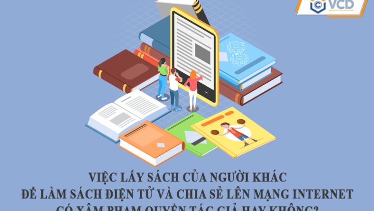 Việc lấy sách của người khác để làm sách điện tử (ebook) và chia sẻ lên mạng internet có xâm phạm quyền tác giả hay không ?