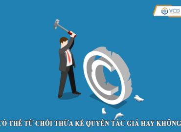 Có thể từ chối thừa kế quyền tác giả hay không?