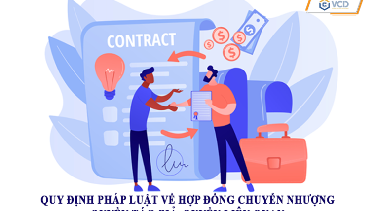 Quy định pháp luật về hợp đồng chuyển nhượng quyền tác giả, quyền liên quan