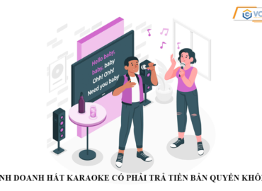 Kinh doanh hát karaoke có phải trả tiền bản quyền?