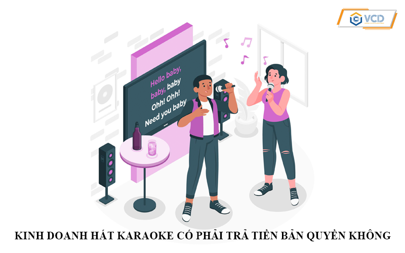 Kinh doanh hát karaoke có phải trả tiền bản quyền?