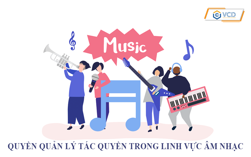 Quyền quản lý tác quyền trong lĩnh vực âm nhạc