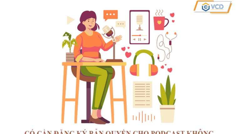 Có cần đăng ký bản quyền cho Podcast không?