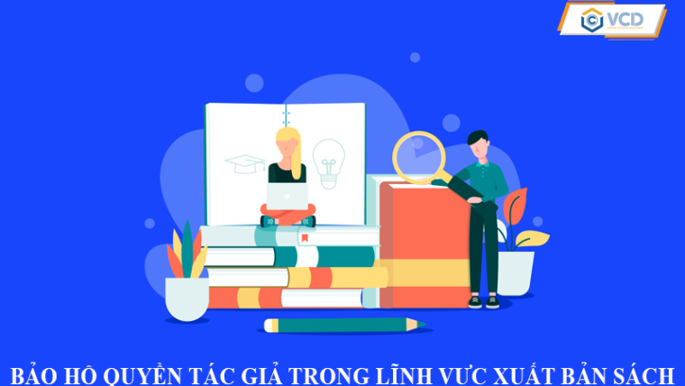 Bảo hộ quyền tác giả trong lĩnh vực xuất bản sách