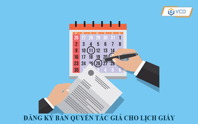 Đăng ký bản quyền tác giả cho lịch giấy