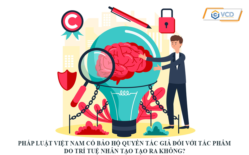 Pháp luật Việt Nam có bảo hộ quyền tác giả đối với tác phẩm do trí tuệ nhân tạo tạo ra không?