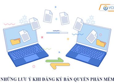 Những lưu ý khi đăng ký bản quyền phần mềm