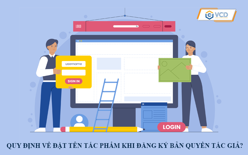 Quy định về đặt tên tác phẩm khi đăng ký bản quyền tác giả?